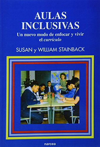 9788427712478: Aulas Inclusivas: Un nuevo modo de enfocar y vivir el currculo: 79 (Educacin Hoy Estudios)