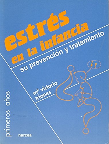Stock image for Estrs en la infancia : su prevencin y tratamiento for sale by Librera Prez Galds