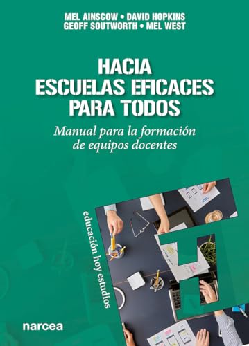 Beispielbild fr Hacia escuelas eficaces para todos : manual para la formaci?n de equipos docentes zum Verkauf von Reuseabook