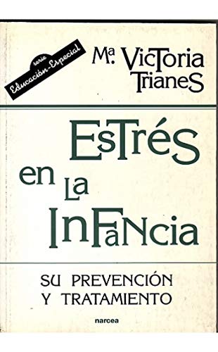 Stock image for ESTRS EN LA INFANCIA for sale by Siglo Actual libros