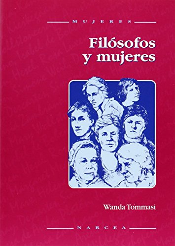 9788427713864: Filosofos Y Mujeres / Philosophers and Women (Mujeres / Women)