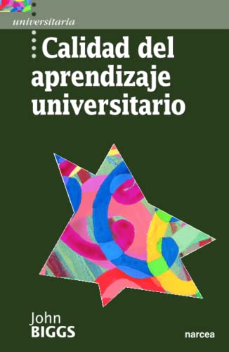 Calidad del Aprendizaje Universitario (Spanish Edition) (9788427713987) by Biggs, John