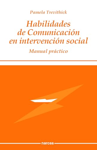 Imagen de archivo de Habilidades de comunicacin en intervencin social : manual prctico (Sociocultural, Band 51) a la venta por medimops