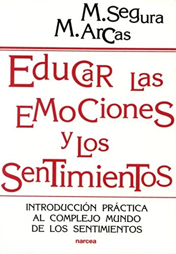 Stock image for EDUCAR LAS EMOCIONES Y LOS SENTIMIENTOS for sale by Antrtica
