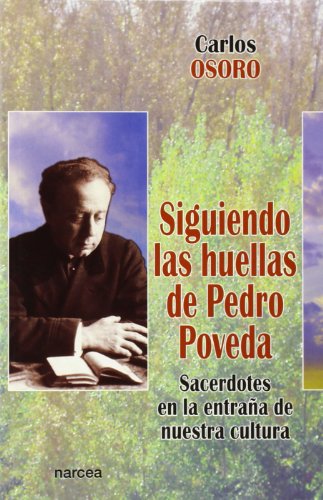 Beispielbild fr SIGUIENDO LAS HUELLAS DE PEDRO POVEDA zum Verkauf von Siglo Actual libros