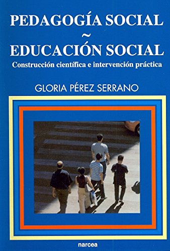 9788427714403: Pedagoga social. Educacin social : construccin cientfica e intervencin prctica
