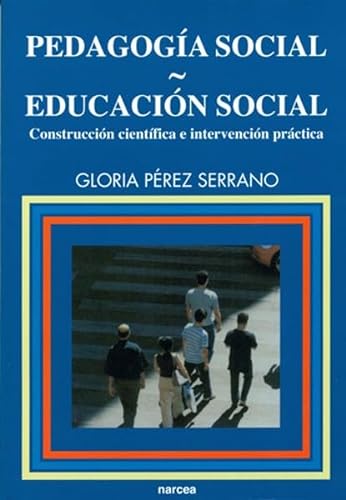 9788427714403: Pedagoga social-Educacin social: Construccin cientfica e intervencin prctica
