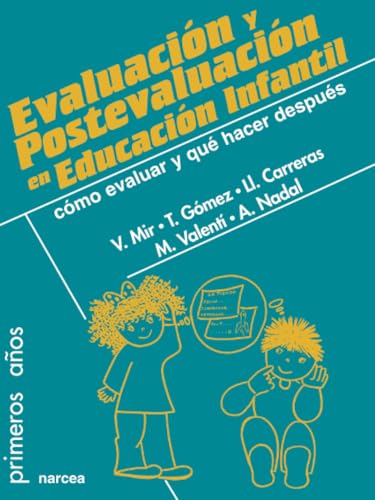 Imagen de archivo de Evaluacin y Postevaluacin Educ.inf.: Cmo Evaluar y Qu Hacer Despus: 53 a la venta por Hamelyn