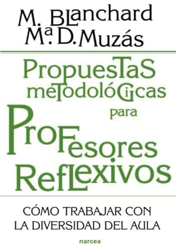 9788427714960: Propuestas metodolgicas para profesores reflexivos (Spanish Edition)