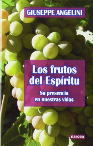 Beispielbild fr Los frutos del espritu su presencia en nuestras vidas zum Verkauf von Librera Prez Galds