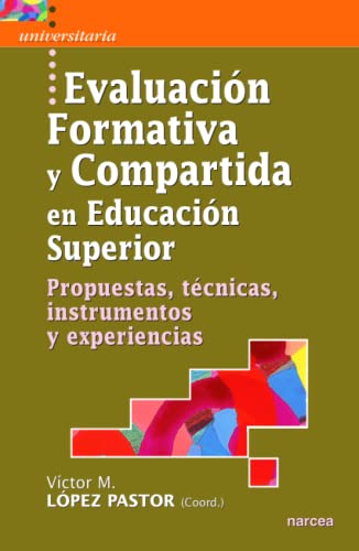 Stock image for Evaluacin formativa y compartida en Educacin Superior for sale by Iridium_Books