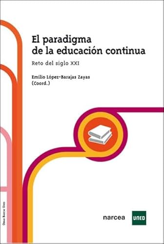 9788427716018: Paradigma de La Educacin Continua: Reto del siglo XXI: 1 (Obras Bsicas)