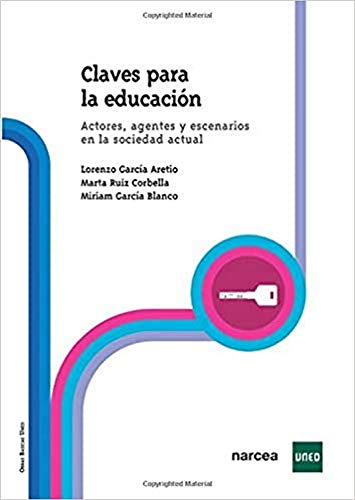 Beispielbild fr Claves para la educacin: Actores, agentes y escenarios en la sociedad actual. zum Verkauf von medimops