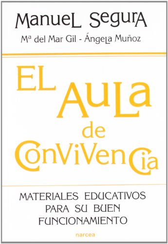 9788427718043: El aula de convivencia: Materiales educativos para su buen funcionamiento (Spanish Edition)