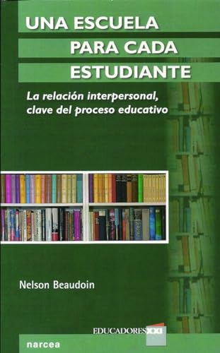 UNA ESCUELA PARA CADA ESTUDIANTE