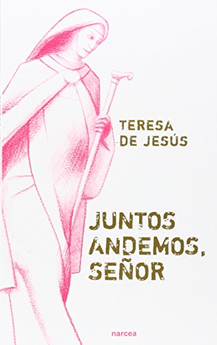 Imagen de archivo de JUNTOS ANDEMOS, SEOR a la venta por KALAMO LIBROS, S.L.