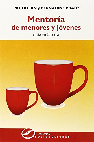 Beispielbild fr MENTORA DE MENORES Y JVENES: GUA PRCTICA zum Verkauf von KALAMO LIBROS, S.L.