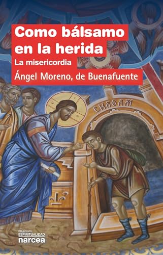 Imagen de archivo de COMO BLSAMO EN LA HERIDA: LA MISERICORDIA a la venta por KALAMO LIBROS, S.L.