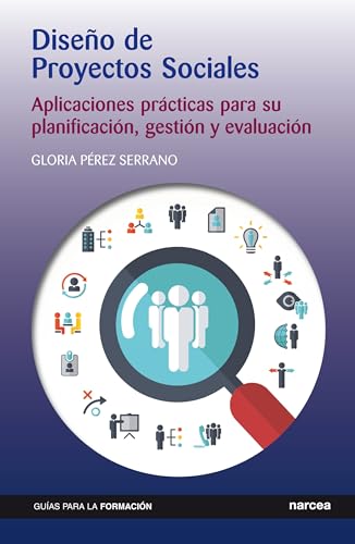 DiseÑo de proyectos sociales aplicaciones practicas para su planificacion, gestion y evaluacio - Perez Serrano, Gloria