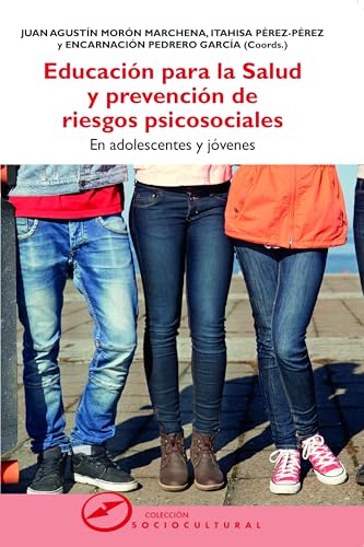 Imagen de archivo de Educacin para la Salud y prevencin de riesgos psicosociales: En adolescentes y jvenes (Spanish Edition) a la venta por Books Unplugged