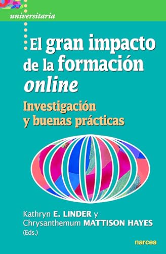 Beispielbild fr El gran impacto de la formaci n online: Investigaci n y buenas prácticas (Universitaria) (Spanish Edition) zum Verkauf von Books From California