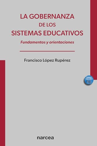 Stock image for LA GOBERNANZA DE LOS SISTEMAS EDUCATIVOS. FUNDAMENTOS Y ORIENTACIONES for sale by KALAMO LIBROS, S.L.