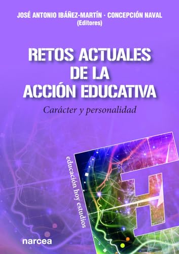 Imagen de archivo de Retos actuales de la acción educativa: Carácter y personalidad (Educación Hoy Estudios) (Spanish Edition) a la venta por Book Deals