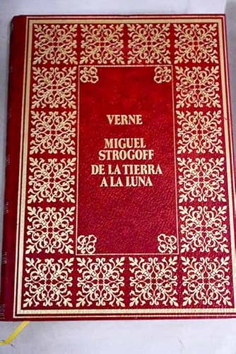 9788427800847: MIGUEL STROGOFF/ DE LA TIERRA A LA LUNA