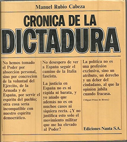 Imagen de archivo de Crnica de la dictadura a la venta por Librera Prez Galds