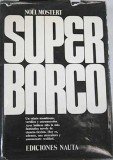 Beispielbild fr Super Barco zum Verkauf von Librera Gonzalez Sabio