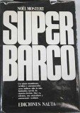 Imagen de archivo de Super Barco a la venta por Librera Gonzalez Sabio