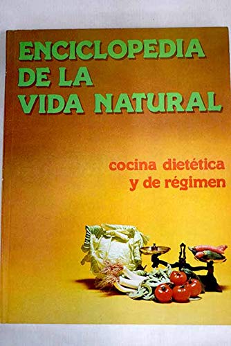 9788427806818: ENCICLOPEDIA DE LA VIDA NATURAL. 3 vols. I. MEDICINAS NATURALES. 2. CURACIN NATURISTA. 3.COCINA Y DIETTICA DE RGIMEN.