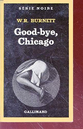 Stock image for Good-bye Chicago for sale by AG Library