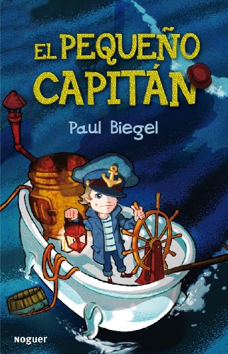 El pequeÃ±o capitÃ¡n (9788427900905) by Biegel, Paul