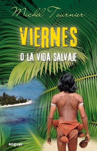 Stock image for Viernes O La Vida Salvaje / Friday for sale by medimops