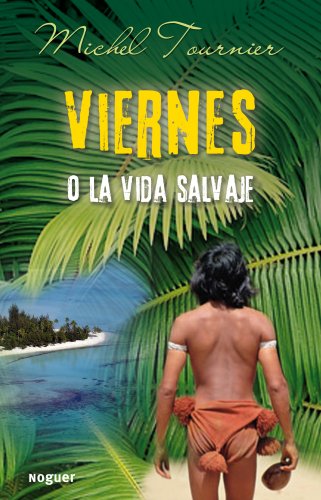 9788427900950: Viernes o la vida salvaje (Spanish Edition)