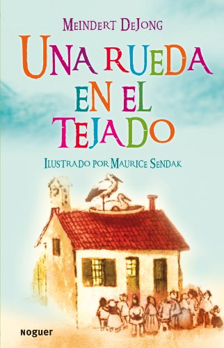 Stock image for Una rueda en el tejado (Noguer Infantil) (Spanish Edition) for sale by HPB-Emerald