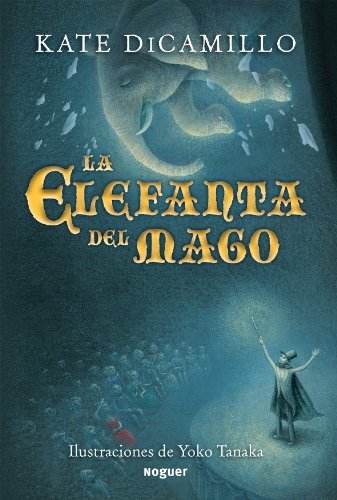 Stock image for La elefanta del mago (Spanish Edition) for sale by SecondSale