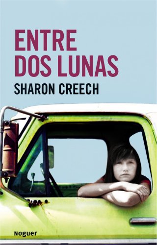 Entre dos lunas (Spanish Edition) (9788427901278) by Creech, Sharon