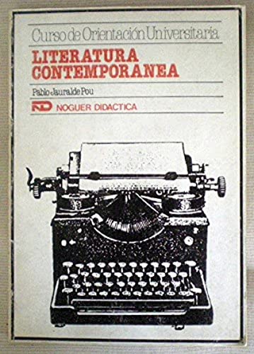 Imagen de archivo de Literatura contempornea(Curso de Orientacin Universitaria) a la venta por Libros Ramban