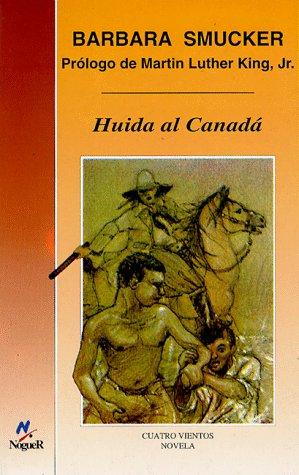 9788427931404: Huida al Canada/ Fugitive in Canada (Cuatro Vientos) (Spanish Edition)