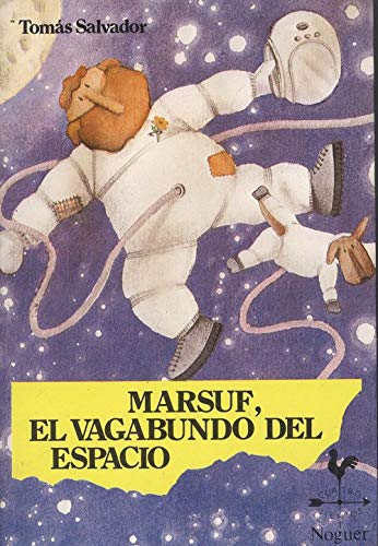 Imagen de archivo de Marsuf, el Vagabundo Del Espacio a la venta por Hamelyn