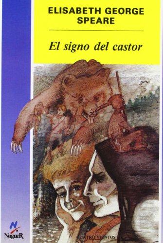 Imagen de archivo de El signo del castor (The Sign of the Beaver) (Spanish Edition) a la venta por GoldBooks