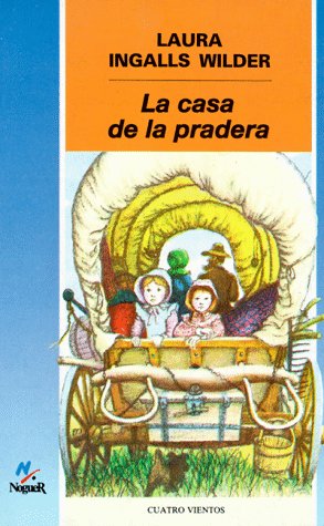 Stock image for La casa de la pradera / Little House on the Prairie for sale by Jenson Books Inc