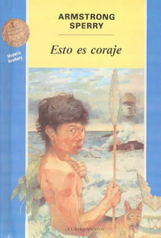 Stock image for Esto es coraje (Cuatro Vientos) (Spanish Edition) for sale by SecondSale