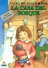 9788427932401: La Casa del Bosque (Little House in the Big Woods, Spanish Language Edition)