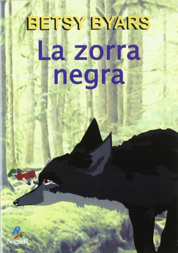 La zorra negra (Spanish Edition) (9788427932470) by Byars, Betsy