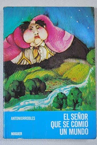 Stock image for El señor que se comi un mundo for sale by HPB-Emerald