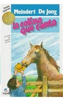 La Colina Que Canta (9788427934344) by De Jong, Meindert; Oyarzun Ibarra, Maria