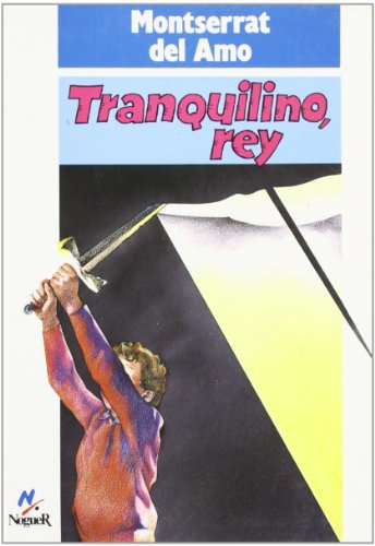 Stock image for Tranquilino, rey Amo, Montserrat del for sale by Iridium_Books